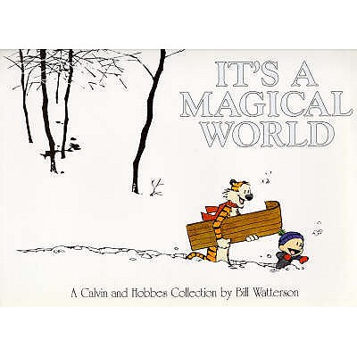 It's A Magical World: A Calvin and Hobbes Collection - 