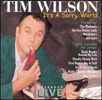 It's a Sorry World - Tim Wilson