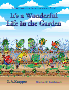 It's a Wonderul Life in the Garden