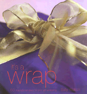 It's a Wrap - Walton, Sally