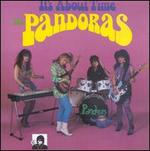 It's About Time - The Pandoras