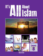 Its All about Islam: Book 8 - Emerick, Yahiya