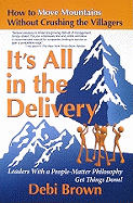 It's All in the Delivery - Brown, Debi