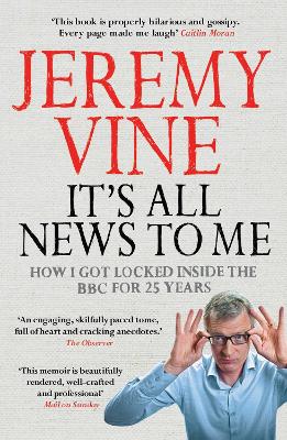 It's All News to Me - Vine, Jeremy