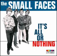 It's All or Nothing - The Small Faces