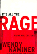 It's All the Rage: Crime and Culture