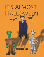 It's Almost Halloween