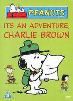 It's an Adventure, Charlie Brown! - Bill Melendez