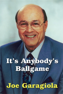 It's Anybody's Ballgame - Garagiola, Joe