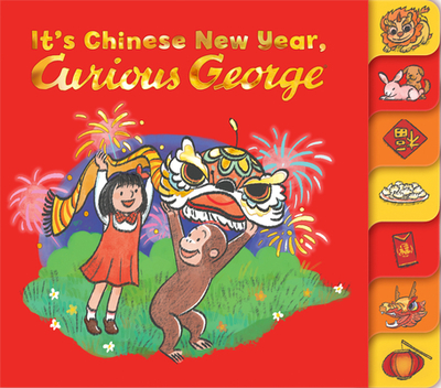 It's Chinese New Year, Curious George! - Rey, H A, and Adcock, Maria Wen