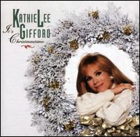 It's Christmas Time - Kathie Lee Gifford