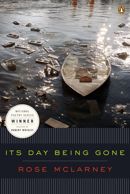 Its Day Being Gone - McLarney, Rose