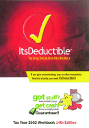 It's Deductible: Tax Year 2003 Workbook