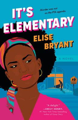 It's Elementary - Bryant, Elise