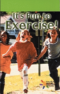 It's Fun to Exercise! - Lalley, Kristine