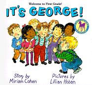 It's George! - Cohen, Miriam