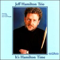 It's Hamilton Time - Jeff Hamilton