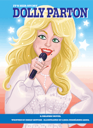 It's Her Story Dolly Parton: A Graphic Novel