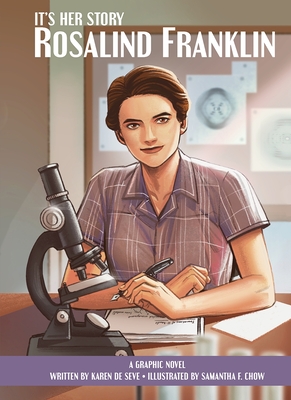 It's Her Story Rosalind Franklin a Graphic Novel - Seve, Karen de