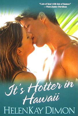 It's Hotter In Hawaii - Dimon, Helenkay