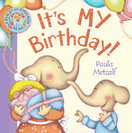 It's MY Birthday!: A Shirley and Doris Book