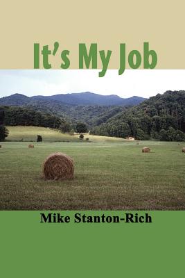 It's My Job - Stanton-Rich, Mike