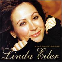 It's No Secret Anymore - Linda Eder