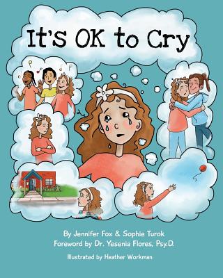 It's OK to Cry - Turok, Sophie, and Fox, Jennifer