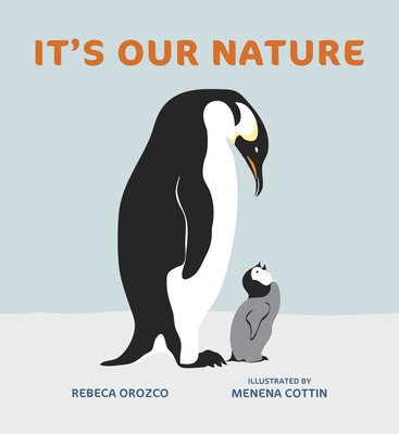 It's Our Nature - Orozco, Rebeca