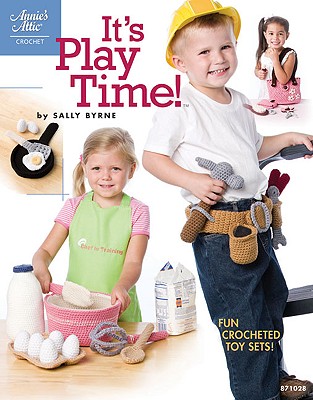 It's Play Time - Byrne, Sally (Editor)