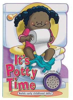 Its Potty Time: For Girls - Smart Kids Publishing