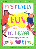 It's Really Fun to Learn - Llewellyn, Claire, and Holden, Arianne