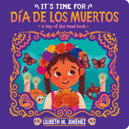 It's Time for Da de Los Muertos