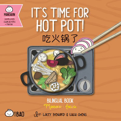 It's Time for Hot Pot - Simplified - Benard, Lacey