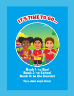 It's Time to go...: Books 1-3