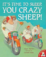 It's Time to Sleep, You Crazy Sheep! - Ritchie, Alison