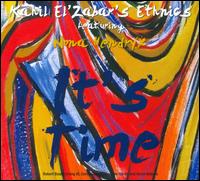 It's Time - Kahil El'zabar's Ethnics/Nona Hendryx
