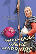 It's True! Women Were Warriors (20)