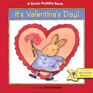 It's Valentine's Day!: A Rosie Rabbit Book