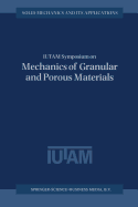 Iutam Symposium on Mechanics of Granular and Porous Materials: Proceedings of the Iutam Symposium Held in Cambridge, U.K., 15-17 July 1996