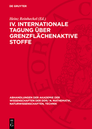 IV. Internationale Tagung ber Grenzflchenaktive Stoffe: Berlin, 2. Bis 5. Dezember 1974