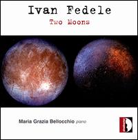 Ivan Fedele: Two Moons - Maria Grazia Bellocchio (piano)