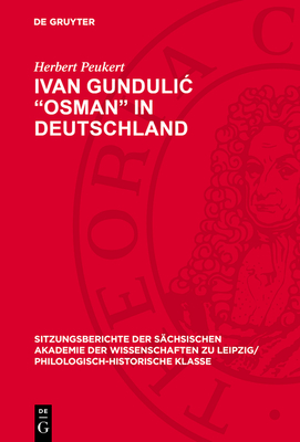 Ivan Gundulic "Osman" in Deutschland - Peukert, Herbert