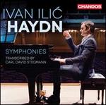 Ivan Ilic plays Haydn Symphonies Transcribed by Carl David Stegmann