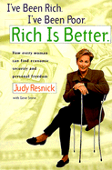 I've Been Rich. I've Been Poor. Rich is Better.