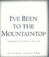 I've Been to the Mountaintop