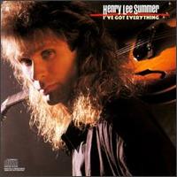 I've Got Everything - Henry Lee Summer