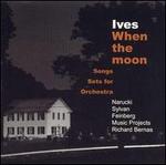 Ives: When the Moon