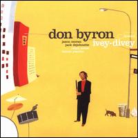 Ivey-Divey - Don Byron