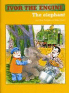 Ivor the Engine: Elephant